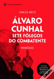 Capa do artigo Álvaro Cunhal - Sete Fôlegos de um Combatente