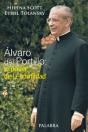 Álvaro Del Portillo: El Poder De La Humildad - Preview