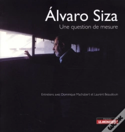 Capa do artigo Alvaro Siza ; Une Question De Mesure