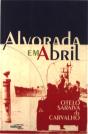 Alvorada em Abril - Preview