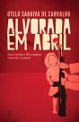 Alvorada em Abril - Preview