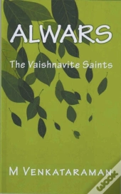 Alwars, The Vaishnavite Saints