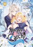 Always A Catch! 08
