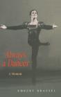 Always A Dancer - Preview