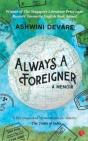 Always A Foreigner - Preview