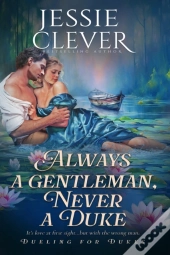 Always A Gentleman, Never A Duke