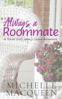 Always A Roommate - Preview