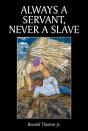 Always A Servant, Never A Slave - Preview