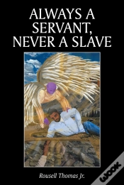 Capa do artigo Always A Servant, Never A Slave