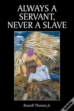 Capa do artigo Always A Servant, Never A Slave