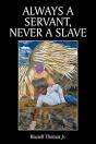 Always A Servant, Never A Slave - Preview