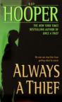 Always A Thief - Preview