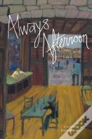 Always Afternoon