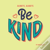 Capa do artigo Always, Always Be Kind