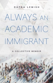 Capa do artigo Always An Academic Immigrant