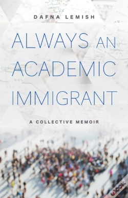 Capa do artigo Always An Academic Immigrant
