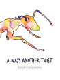 Always Another Twist - Preview