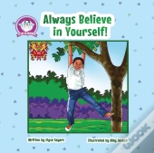 Always Believe In Yourself!