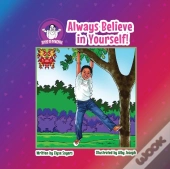 Always Believe In Yourself