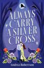 Always Carry A Silver Cross - Preview