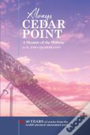 Always Cedar Point