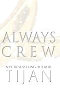 Always Crew (Hardcover)