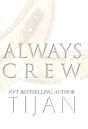 Always Crew (Hardcover) - Preview