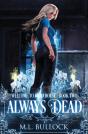 Always Dead - Preview