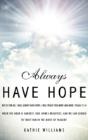 Always Have Hope - Preview
