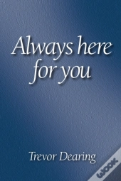 Always Here For You