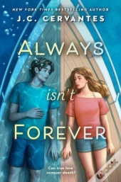 Always Isn'T Forever