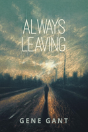 Always Leaving - Preview