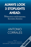 Always Look 3 Stoplights Ahead
