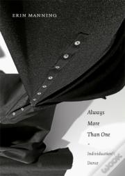 Always More Than One