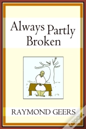 Always Partly Broken