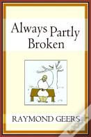 Always Partly Broken