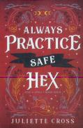 Always Practice Safe Hex