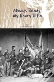 Capa do artigo Always Ready, My Henry Rifle