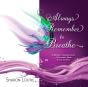 Always Remember To Breathe - Preview
