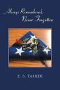 Always Remembered, Never Forgotten - Preview