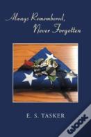Always Remembered, Never Forgotten