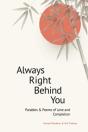Always Right Behind You: Parables   Poem - Preview