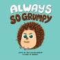 Always So Grumpy - Preview