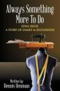 Always Something More To Do - Preview