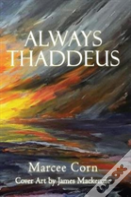 Always Thaddeus
