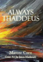 Always Thaddeus - Preview