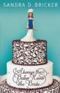 Always The Baker Never The Bride - Preview