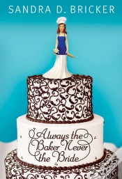 Capa do artigo Always The Baker, Never The Bride