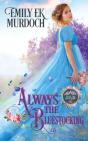 Always The Bluestocking - Preview