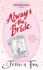 Always The Bride - Preview